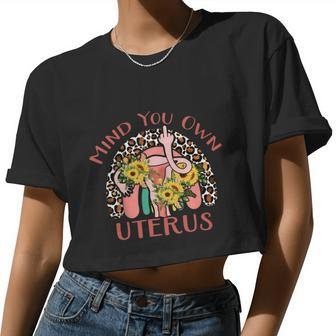 Pro Choice Rainbow Mind You Own Uterus Leopard 1973 Pro Roe Women Cropped T-shirt - Monsterry CA