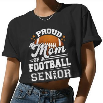 Proud Mom Of A Football Senior 2024 Graduate Graduation Women Cropped T-shirt - Monsterry