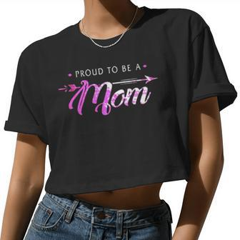 Proud To Be A Mom Women Cropped T-shirt - Monsterry UK