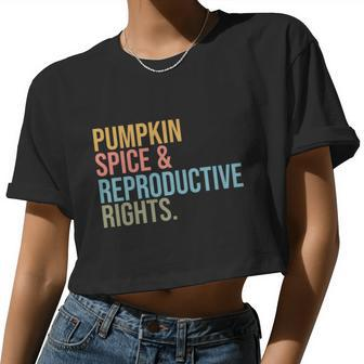 Pumpkin Spice Reproductive Rights Pro Choice Feminist Rights Cool V2 Women Cropped T-shirt - Monsterry AU