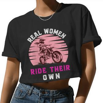 Real Women Ride Their Own Girl Motocross Girl Motorcycle Lover Vintage Women Cropped T-shirt - Monsterry UK