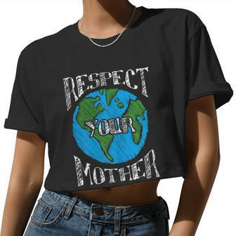 Respect Mother Planet Earth Day Climate Change Cute Women Cropped T-shirt - Monsterry CA