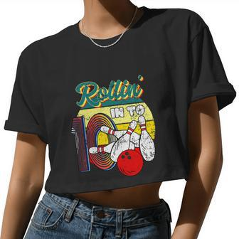 Rollin Into 10 Bowling Birthday Party 10Th Birthday Girls Women Cropped T-shirt - Monsterry