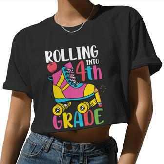 Rolling Into 4Th Grade First Day Of School Back To School Women Cropped T-shirt - Monsterry