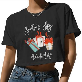 Santa's Spy Teacher Life Women Cropped T-shirt - Monsterry DE
