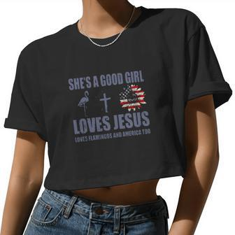 She Is A Good Girl Loves Jesus Loves Flamingo And America Too Women Cropped T-shirt - Monsterry DE