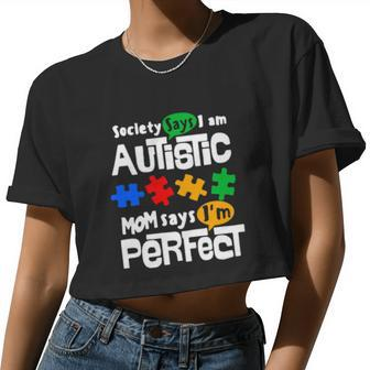 Society Says I Am Autism Mom Says I'm Perfect Women Cropped T-shirt - Monsterry AU