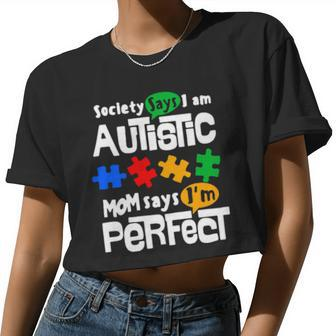 Society Says I Am Autism Mom Says I'm Perfect Women Cropped T-shirt - Monsterry DE