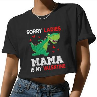 Sorry Ladies Mama Is My Valentines Women Cropped T-shirt - Monsterry