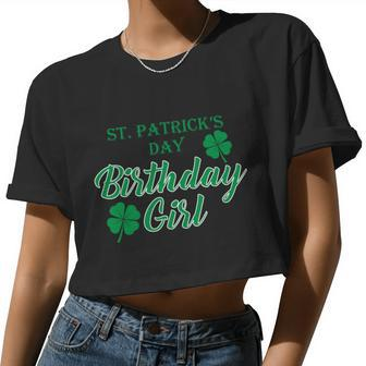 St Patrick's Day Birthday Girl Women Cropped T-shirt - Monsterry