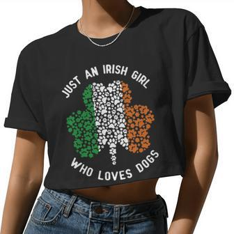 St Patricks Day Just An Irish Girl Who Loves Dogs Women Cropped T-shirt - Monsterry DE