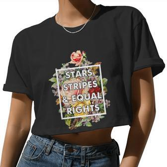 Stars Stripes And Equal Rights 4Th Of July Women's Rights Floral Women Cropped T-shirt - Monsterry AU