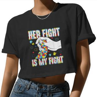 Support Daughterher Fight Is My Fight Autism Mom And Dad Women Cropped T-shirt - Monsterry