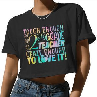 Tough Enough To Teach 2Nd Teacher Grade Back To School Women Cropped T-shirt - Monsterry CA