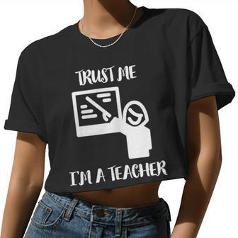 Trust Me Irsquom A Teacher Tank Top Women Cropped T-shirt - Monsterry CA