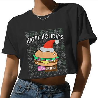 Ugly Christmas Sweater Burger Happy Holidays With Cheese V11 Women Cropped T-shirt - Monsterry CA