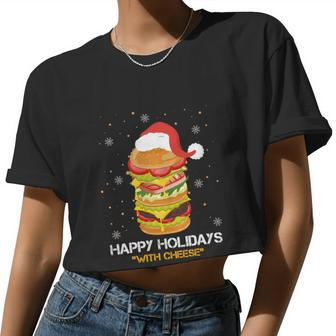 Ugly Christmas Sweater Burger Happy Holidays With Cheese V6 Women Cropped T-shirt - Monsterry