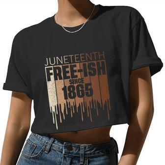 Uneteenth Freeish Since 1865 Melanin Women Cropped T-shirt - Monsterry