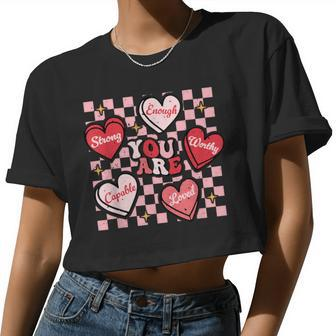 Valentine You Are Loved Worthy Enough Candy Heart Teacher Women Cropped T-shirt - Monsterry UK