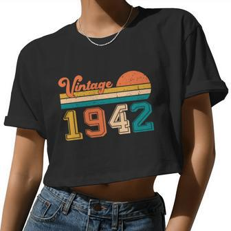 Vintage 1942 Retro 80Th Birthday Women Cropped T-shirt - Monsterry DE