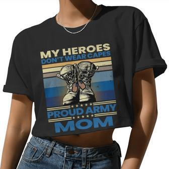 Vintage Veteran Mom My Heroes Don't Wear Capes Army Boots T-Shirt Women Cropped T-shirt - Monsterry