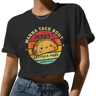 Wanna Taco Bout Jesus Cinco De Mayo Women Men Christian Women Cropped T-shirt - Monsterry