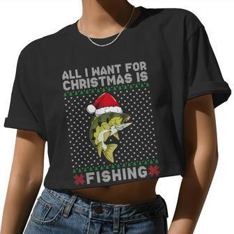 All I Want For Christmas Is Fishing Women Cropped T-shirt - Monsterry