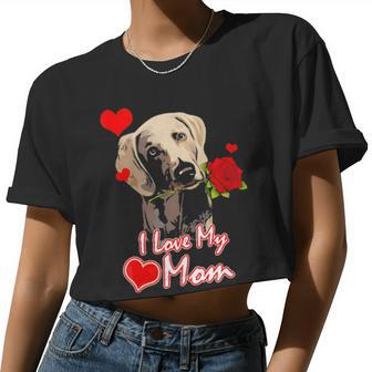 Weimaraner Mom I Love My Mom Valentines Women Cropped T-shirt - Monsterry