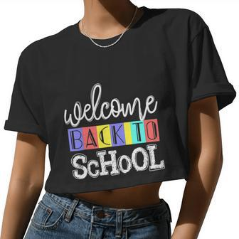 Welcome Back To School Teachers Students Women Cropped T-shirt - Monsterry