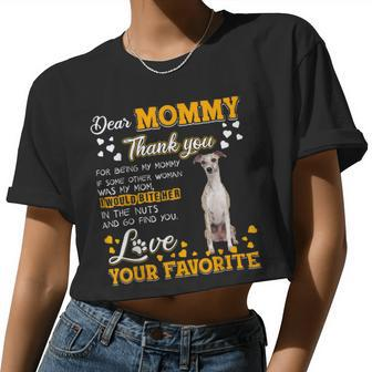 Whippet Dear Mommy Thank You For Being My Mommy Women Cropped T-shirt - Monsterry