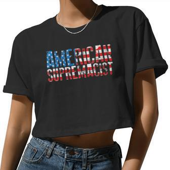 Womens American Supremacist Usa 4Th Of July Independence Day Women Cropped T-shirt - Monsterry CA