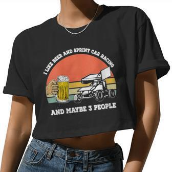 Womens I Like Beer And Sprint Car Racing And Maybe 3 People Women Cropped T-shirt - Monsterry DE