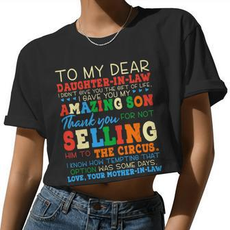 Womens To My Dear Daughterinlaw Thank You For Not Selling Women Cropped T-shirt - Monsterry AU