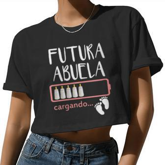 Womens Futura Abuela Spanish Pregnancy Announcement Women Cropped T-shirt - Monsterry