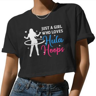 Womens Girl Who Loves Hula Hoop Hula Hooper Hooping Fitness Sports Women Cropped T-shirt - Monsterry DE