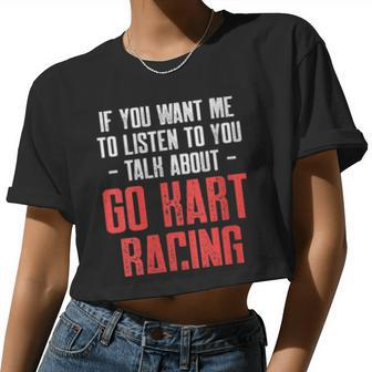 Womens Go Kart Racing Talk About Karting Gocart Racer Women Cropped T-shirt - Monsterry DE