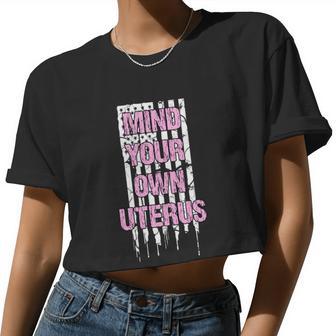 Women's Rights Mind Your Own Uterus Pro Choice Feminist Women Cropped T-shirt - Monsterry AU