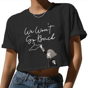 We Won't Go Back Feminist Women's Women Cropped T-shirt - Monsterry