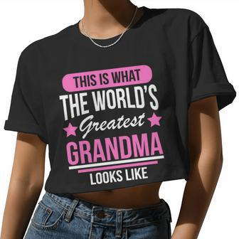 This Is What The Worlds Greatest Grandma Looks Like Women Cropped T-shirt - Monsterry UK