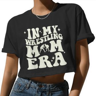 In My Wrestling Mom Era Women Cropped T-shirt - Monsterry