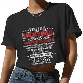 Yes I'm A Lucky Dad I Have A Freaking Awesome Daughter 95 Tshirt Women Cropped T-shirt - Monsterry DE