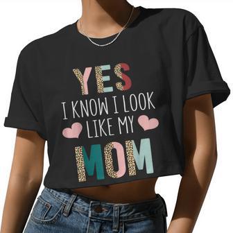 Yes I Know I Look Like My Mom Daughter Mommy Women Cropped T-shirt - Monsterry UK