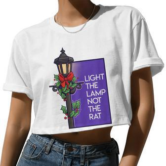 Light The Lamp Not The Rat Christmas Women Cropped T-shirt - Monsterry