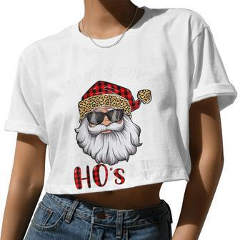 There's Some Hos In This House Christmas Women Cropped T-shirt - Monsterry