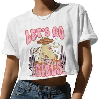 Let's Go Girls Western Space Desert Cowgirl Bachelorette Women Cropped T-shirt - Monsterry AU