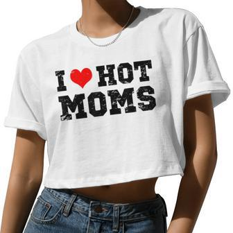 I Love Hot Moms Red Heart Love Moms Women Cropped T-shirt - Monsterry CA