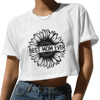 Mother Best Mom Ever Sunflower 291 Mom Men's Standard Women Cropped T-shirt - Monsterry UK