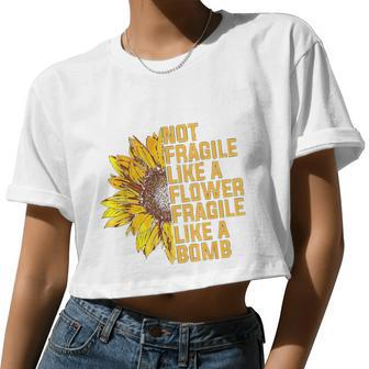 Not Fragile Like A Flower But A Bomb Sunflower Notorious Rbg Women Cropped T-shirt - Monsterry UK