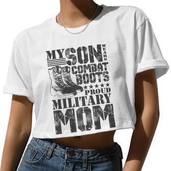 Son Wears Combat Boots Military Mom Military Family Premium T-Shirt Women Cropped T-shirt - Monsterry CA