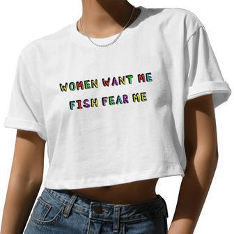 Women Want Me Fish Fear Me Fishing V2 Women Cropped T-shirt - Monsterry